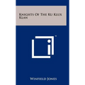 Knights Of The Ku Klux Klan