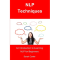 NLP Techniques: An Introduction to Learning NLP for Beginners