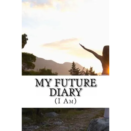 My Future Diary: (I Am)