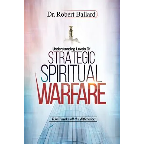 Strategic Spiritual Warfare