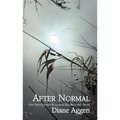 After Normal: One Teen's Journey Following Her Younger Brother's Death
