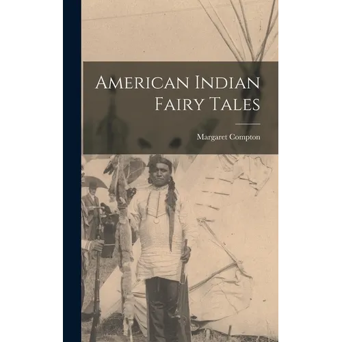 American Indian Fairy Tales