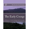 The Early Coorgs: A history of early Kodagu and its people