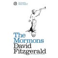 The Complete Heretic's Guide to Western Religion Book One: The Mormons