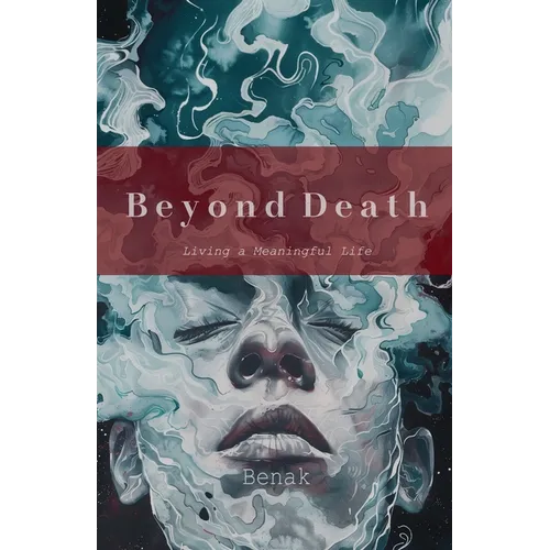 Beyond Death