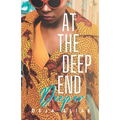 At the Deep End: Deeper: Book 2 of 4
