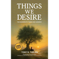 Things We Desire: The Desiderata Turns One Hundred