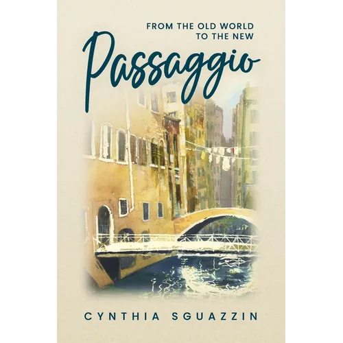 Passaggio: From the Old World to the New