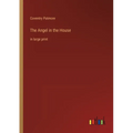 The Angel in the House: in large print