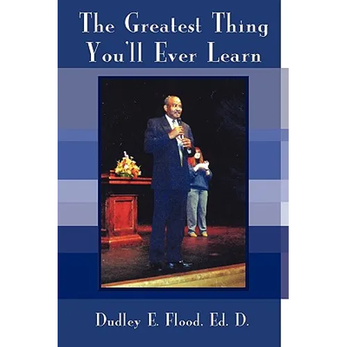 The Greatest Thing You'll Ever Learn