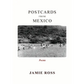 Postcards from Mexico: Poems