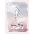 Reset Your Legacy: Strategic prayer to navigate through 12 phases of development