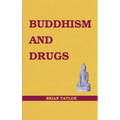 Buddhism and Drugs