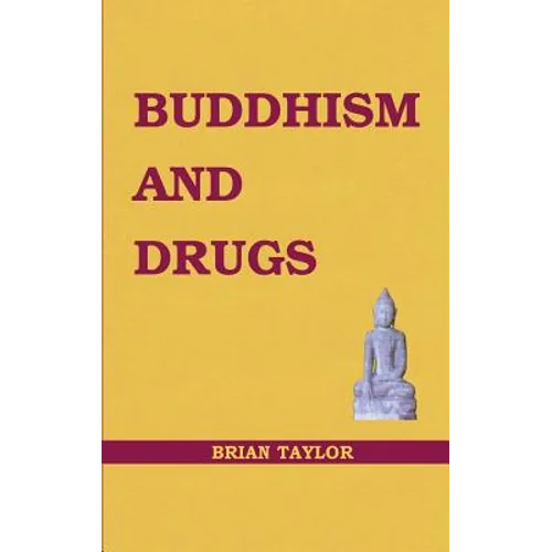 Buddhism and Drugs
