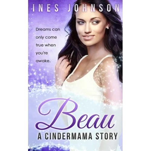 Beau: a Cindermama Story