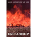 Hostiles and Friendlies: Selected Short Writings of Mari Sandoz
