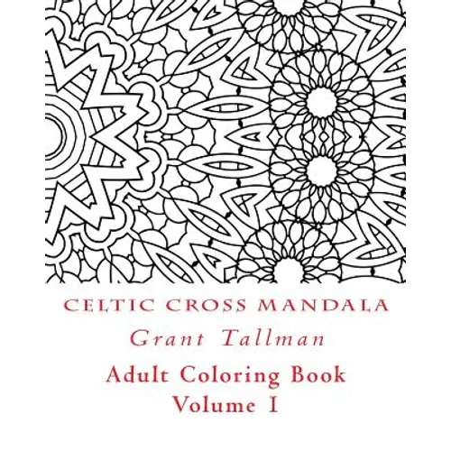 Celtic Cross Adult Coloring Book: Adult Coloring Book