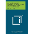 Lovest Thou Me? Examples Of Affections For The Purgative, Illuminative And Unitive Way