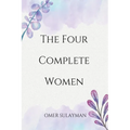 The Four Complete Women
