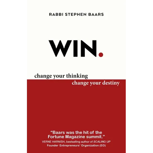 Win: Change Your Thinking, Change Your Destiny