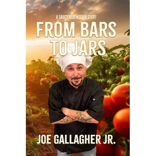 From Bars To Jars: A Saucy Redemption Story