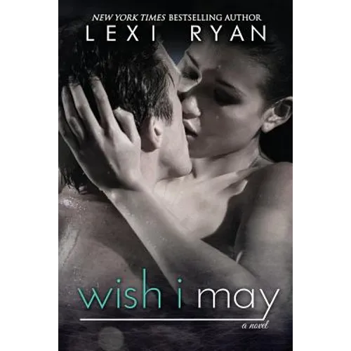 Wish I May