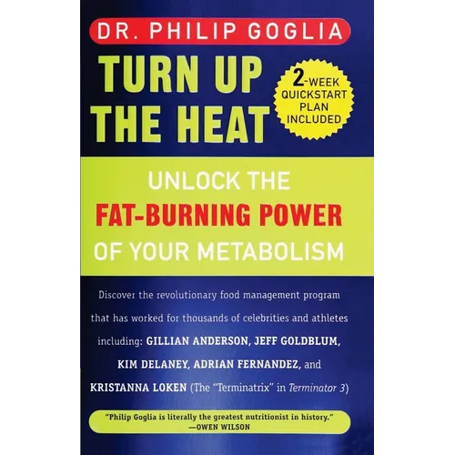 Turn Up The Heat: Unlock the Fat-Burning Power of Your Metabolism