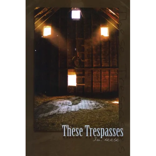 These Trespasses