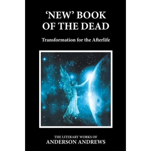 'New' Book of the Dead: Transformation for the Afterlife