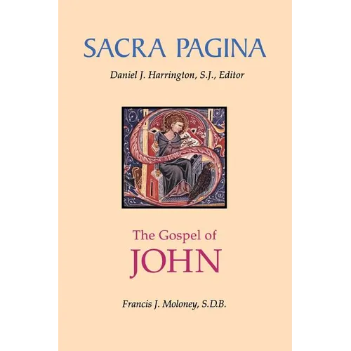 Sacra Pagina: The Gospel of John: Volume 4
