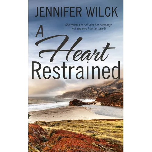 A Heart Restrained