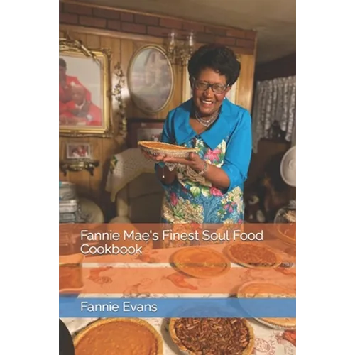 Fannie Mae's Finest Soul Food Cookbook