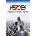 Heroes, Your Community Awaits