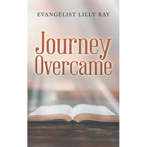 Journey Overcame