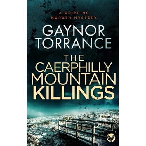THE CAERPHILLY MOUNTAIN KILLINGS a gripping murder mystery