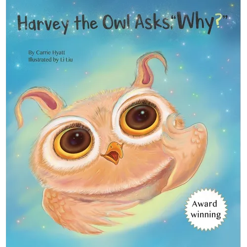 Harvey the Owl Asks, "Why?"