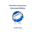 Alcoholics Anonymous - Universal Edition