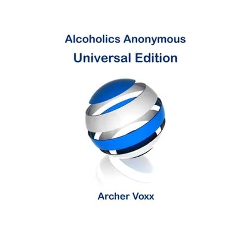 Alcoholics Anonymous - Universal Edition