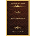 Together: Annals Of An Army Wife