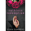 Ruthless Redemption