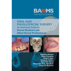 Oral and Maxillofacial Surgery: An Illustrated Guide for Dental Students and Allied Dental Professionals - Paperback
