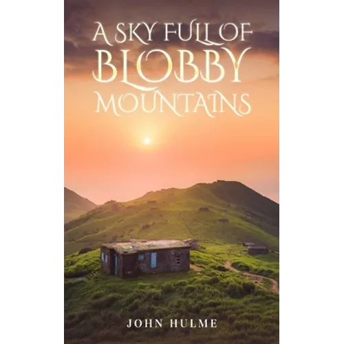 A Sky Full of Blobby Mountains