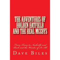 The Adventures of Holden Hatfield and the Real McCoys: From Texas to Nashville and Back and the Wonder of It All