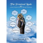 The Promised Lands: A Heart Surgeons Journey Through Narcissism - Hardcover