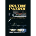 Routine Patrol