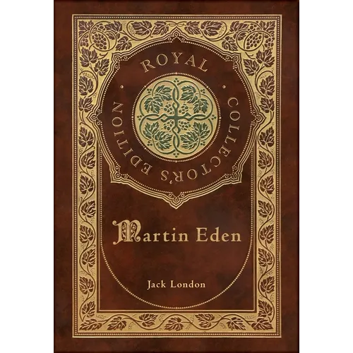 Martin Eden (Royal Collector's Edition) (Case Laminate Hardcover with Jacket)