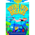 Diving into Dreams: Navigating Life's Deepest Waters to Discover the Secret of Having Enough