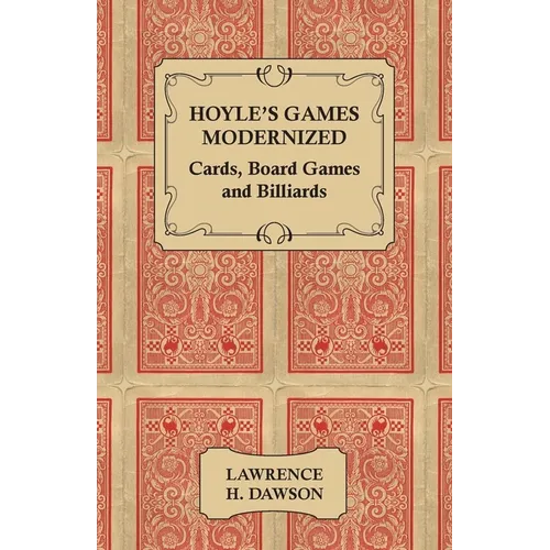 Hoyle's Games Modernized - Cards, Board Games and Billiards