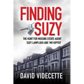 Finding Suzy: The Hunt for Missing Estate Agent Suzy Lamplugh and 'Mr Kipper'