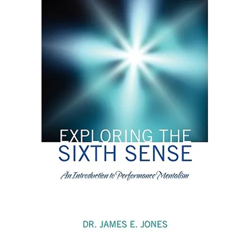 Exploring the Sixth Sense: An Introduction to Performance Mentalism